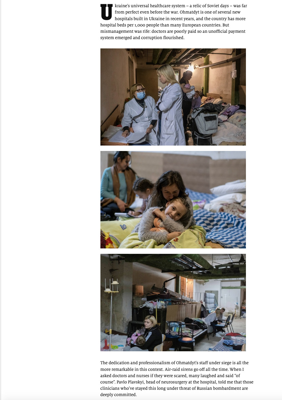 Photos by Ron Haviv / VII of doctors and nurses taking care of mothers and children in the basement shelter of the Ohmatdyt Children’s Hospital in Kyiv during the Russian invasion of Ukraine, in The Economist 1843 Magazine, March 3, 2022.