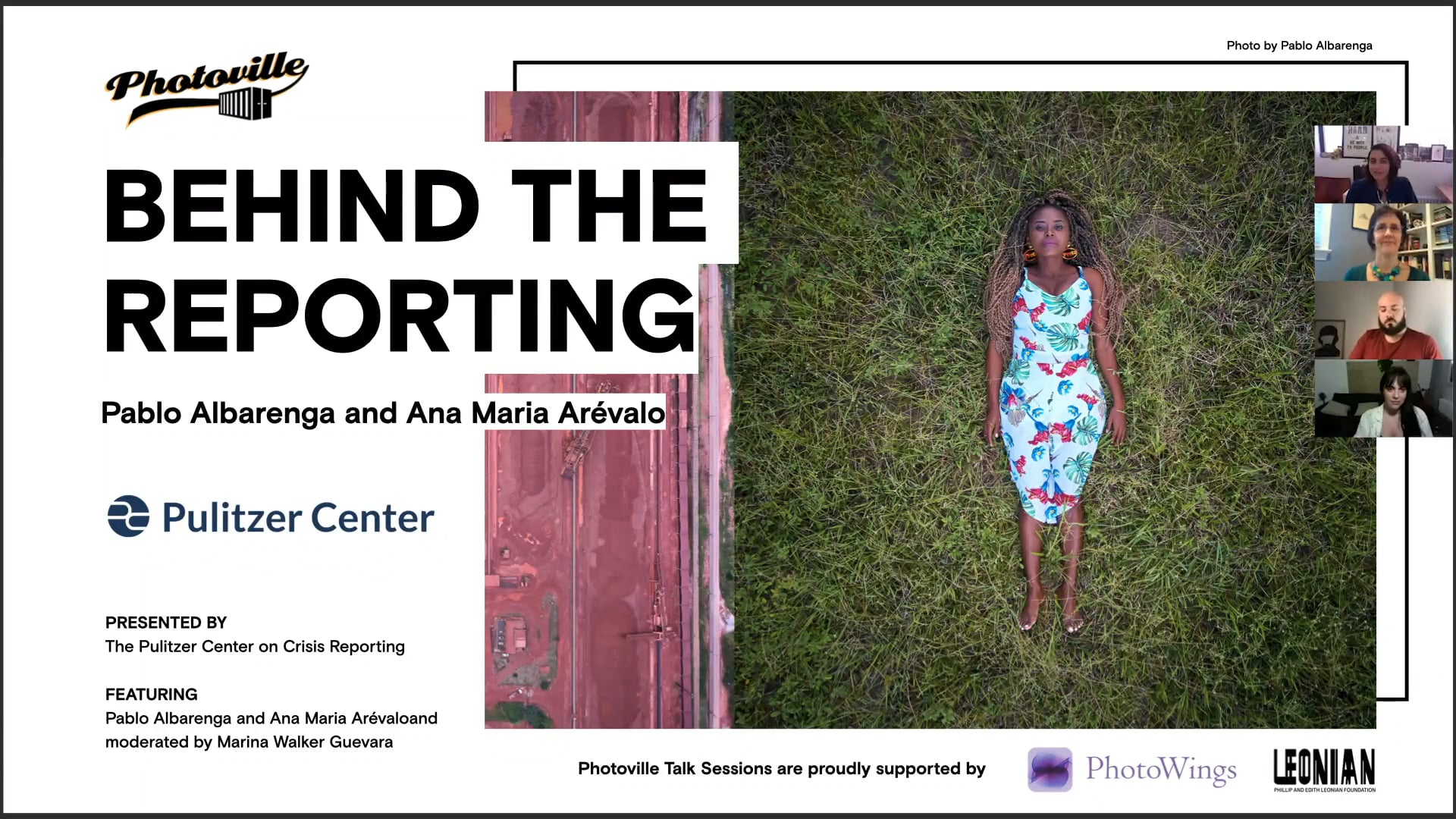 Behind the Reporting Pablo Albarenga and Ana Maria Arévalo The VII